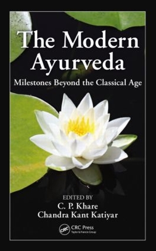 Паперова книга «The Modern Ayurveda: Milestones Beyond the Classical Age» - фото №1