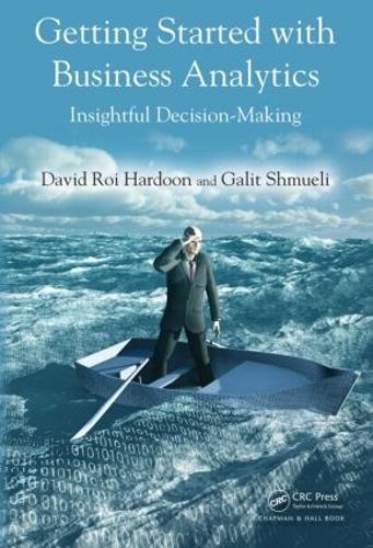 [object Object] «Getting Started with Business Analytics: Insightful Decision-Making», авторов Дэвид Рой Хардун, Галит Шмуэли - фото №1