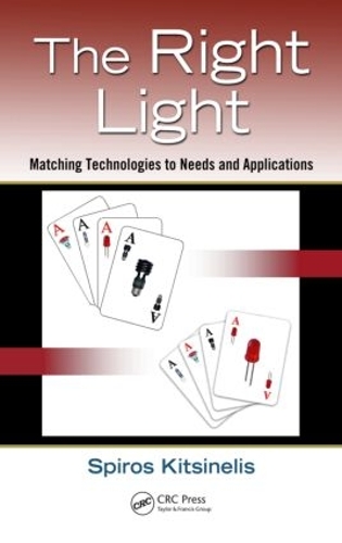 Паперова книга «The Right Light: Matching Technologies to Needs and Applications», автор Спірос Кітсінеліс - фото №1