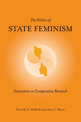 Бумажная книга «The Politics of State Feminism: Innovation in Comparative Research», автор Дороти Е. Макбрайд - фото №1