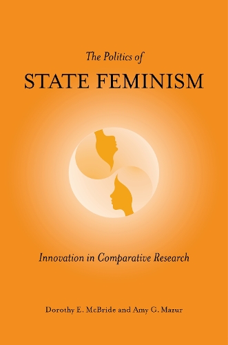 Бумажная книга «The Politics of State Feminism: Innovation in Comparative Research», автор Дороти Е. Макбрайд - фото №1