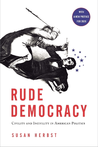 Паперова книга «Rude Democracy: Civility and Incivility in American Politics», автор Сюзан Гербст - фото №1