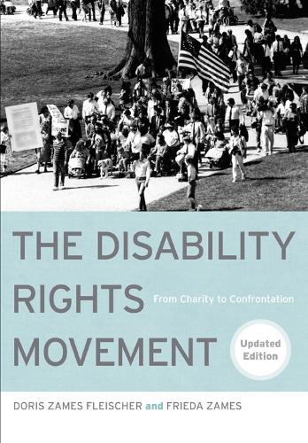 Бумажная книга «The Disability Rights Movement: From Charity to Confrontation», авторов Дорис Флейшер, Фрида Замес - фото №1