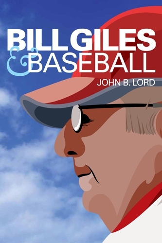 Бумажная книга «Bill Giles and Baseball», автор Джон Б. Лорд - фото №1