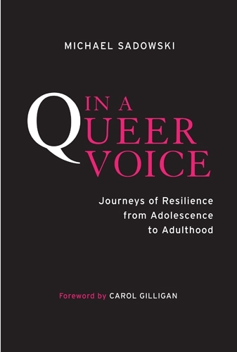 Бумажная книга «In a Queer Voice: Journeys of Resilience from Adolescence to Adulthood», автор Майкл Садовски - фото №1