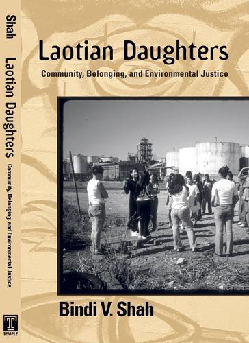 Бумажная книга «Laotian Daughters: Working toward Community, Belonging, and Environmental Justice», автор Бинди В. Шах - фото №1