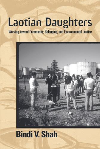 Бумажная книга «Laotian Daughters: Working toward Community, Belonging, and Environmental Justice», автор Бинди В. Шах - фото №1