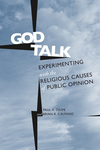 Паперова книга «God Talk: Experimenting With the Religious Causes of Public Opinion», авторів Брайан Кальфано, Поль Дюпюї - фото №1