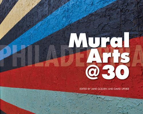 Паперова книга «Philadelphia Mural Arts @ 30», автор Джейн Голден - фото №1