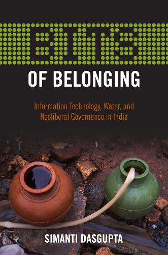 Паперова книга «BITS of Belonging: Information Technology, Water, and Neoliberal Governance in India», автор Сіманті Дасгупта - фото №1