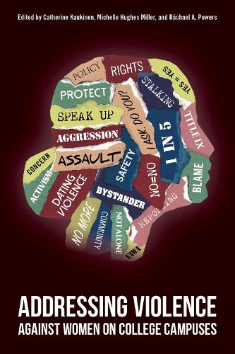 Бумажная книга «Addressing Violence Against Women on College Campuses», авторов Катрин Каукинен, Мишель Миллер, Рэйчел А. Пауэрс - фото №1