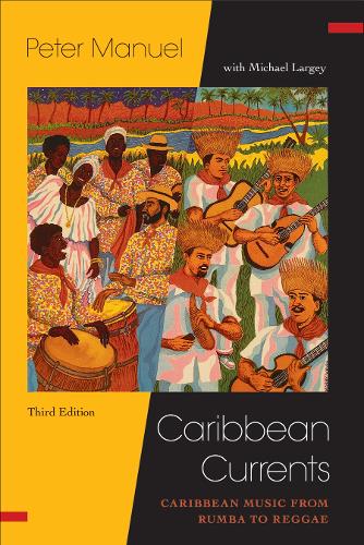 Бумажная книга «Caribbean Currents:: Caribbean Music from Rumba to Reggae», авторов Майкл Ларджи, Питер Мануэль - фото №1
