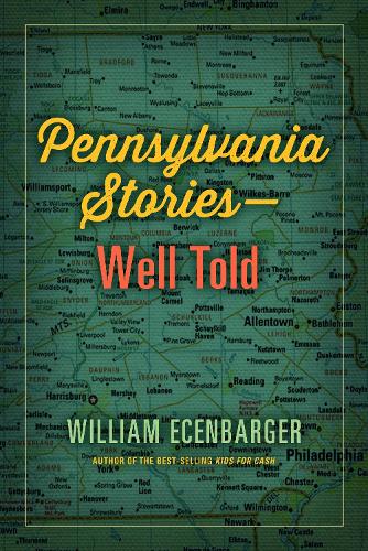 Бумажная книга «Pennsylvania Stories--Well Told», автор Уильям Экенбаргер - фото №1