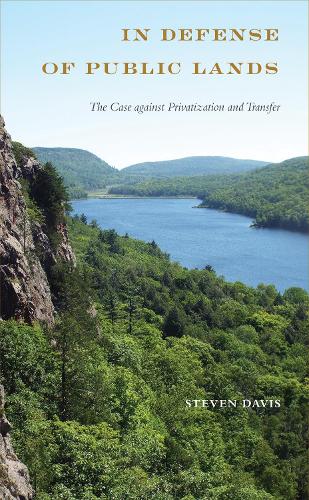 Паперова книга «In Defense of Public Lands: The Case against Privatization and Transfer», автор Стівен Девіс - фото №1