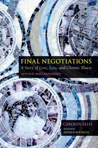 Бумажная книга «Final Negotiations: A Story of Love, Loss, and Chronic Illness», автор Кэролин Эллис - фото №1