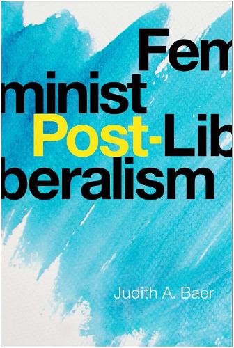 Паперова книга «Feminist Post-Liberalism», автор Джудіт А. Баєр - фото №1