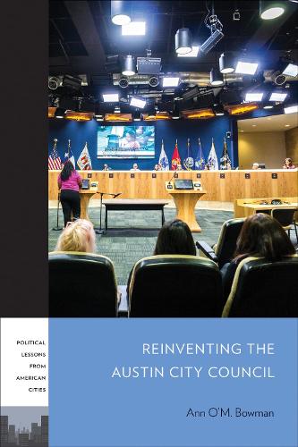 Бумажная книга «Reinventing the Austin City Council», автор Энн О'М. Боуман - фото №1