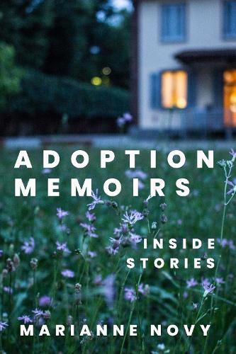 Паперова книга «Adoption Memoirs: Inside Stories», автор Маріанна Нови - фото №1