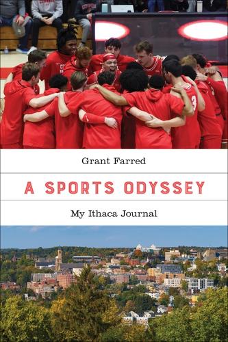 Бумажная книга «A Sports Odyssey: My Ithaca Journal», автор Грант Фарред - фото №1