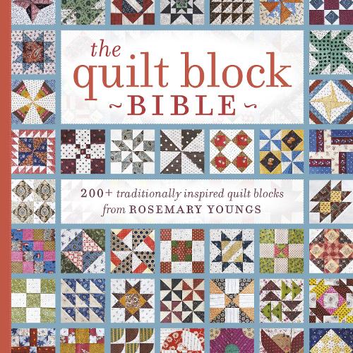 Бумажная книга «The Quilt Block Bible: 200+ Traditionally Inspired Quilt Blocks from Rosemary Youngs», автор Розмари Янгс - фото №1