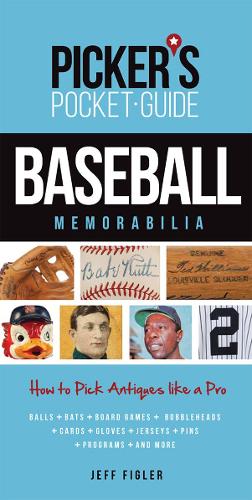 Паперова книга «Picker's Pocket Guide - Baseball Memorabilia: How to Pick Antiques Like a Pro», автор Джефф Фіглер - фото №1