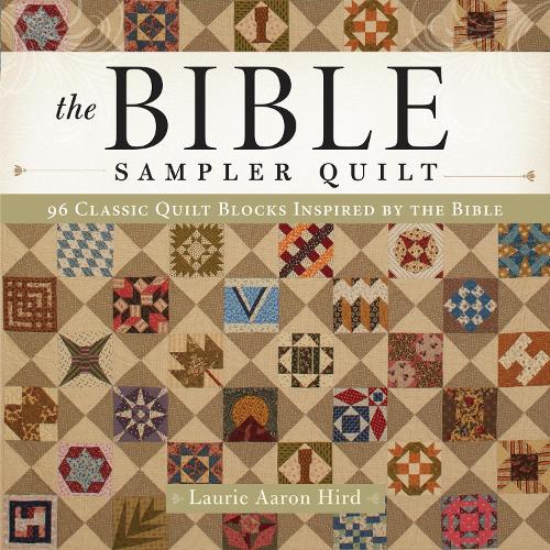 Бумажная книга «The Bible Sampler Quilt: 96 Classic Quilt Blocks Inspired by the Bible», автор Лори А. Хирд - фото №1