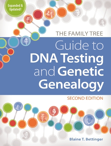 Бумажная книга «The Family Tree Guide to DNA Testing and Genetic Genealogy», автор Блейн Т. Беттингер - фото №1