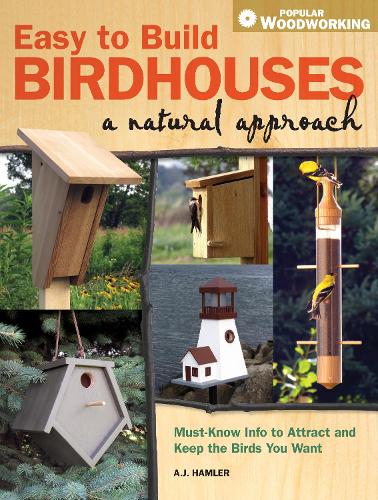 Бумажная книга «Easy to Build Birdhouses a Natural Approach: Must Know Info to Attract and Keep the Birds You Want», автор А. Й. Хамлер - фото №1