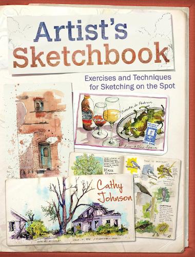 Бумажная книга «Artist's Sketchbook: Exercises and Techniques for Sketching on the Spot», автор Кэти Джонсон - фото №1
