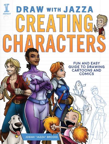 Бумажная книга «Draw With Jazza - Creating Characters: Fun and Easy Guide to Drawing Cartoons and Comics», автор Джосайя Брукс - фото №1