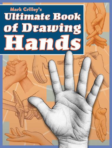 Бумажная книга «Mark Crilley′s Ultimate Book of Drawing Hands», автор М. Крилли - фото №1