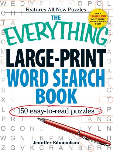 [object Object] «The Everything Large-Print Word Search Book: 150 easy-to-read puzzles», автор Дженніфер Едмондсон - фото №1