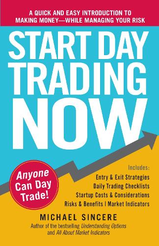 Паперова книга «Start Day Trading Now », автор Майкл Сінсіер - фото №1