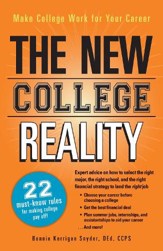 Паперова книга «The New College Reality: Make College Work For Your Career», автор Бонні Керріган Снайдер - фото №1