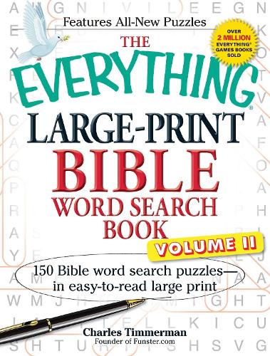 [object Object] «The Everything Large-Print Bible Word Search Book, Volume II: 150 Bible Word Search Puzzles in Easy-to-Read Large Print», автор Чарльз Тіммерман - фото №1
