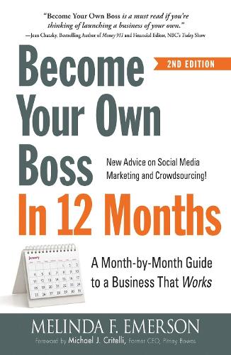 Паперова книга «Become Your Own Boss in 12 Months: A Month-by-Month Guide to a Business that Works», автор Мелінда Емерсон - фото №1