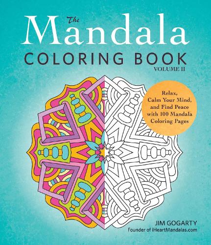 Бумажная книга «The Mandala Coloring Book, Volume II: Relax, Calm Your Mind, and Find Peace with 100 Mandala Coloring Pages», автор Джим Гогарти - фото №1