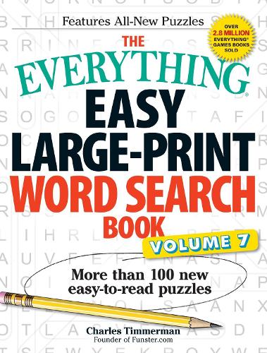 [object Object] «The Everything Easy Large-Print Word Search Book, Volume 7: More Than 100 New Easy-to-read Puzzles», автор Чарльз Тіммерман - фото №1