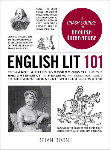 Паперова книга «English Lit 101: From Jane Austen to George Orwell and the Enlightenment to Realism, an essential guide to Britain's greatest writers and works», автор Брайан Бун - фото №1