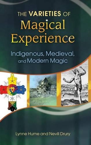 Бумажная книга «The Varieties of Magical Experience: Indigenous, Medieval, and Modern Magic», автор Линн Л. Хьюм - фото №1