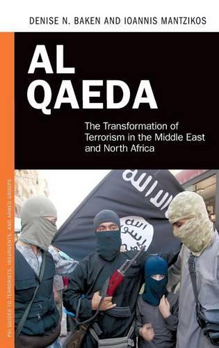 Паперова книга «Al Qaeda: The Transformation of Terrorism in the Middle East and North Africa», авторів Деніз Н. Бейкен, Іоанніс Манцікос - фото №1