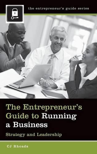 Бумажная книга «The Entrepreneur's Guide to Running a Business: Strategy and Leadership», автор Си Джей Роадс - фото №1