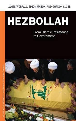 Паперова книга «Hezbollah: From Islamic Resistance to Government», авторів Гордон Клабб, Джеймс Уоррелл, Саймон Мейбон - фото №1