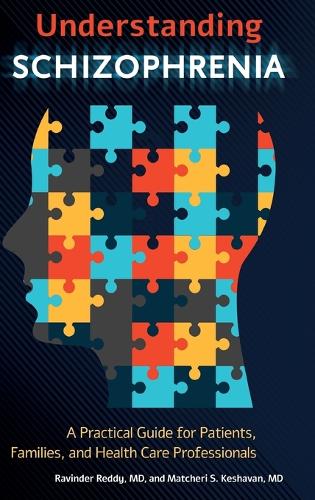 Бумажная книга «Understanding Schizophrenia: A Practical Guide for Patients, Families, and Health Care Professionals», авторов Матчери С. Кешаван, Равиндер Д. Редди - фото №1
