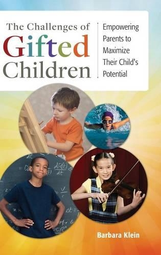 Паперова книга «The Challenges of Gifted Children: Empowering Parents to Maximize Their Child's Potential», автор Барбара Кляйн - фото №1