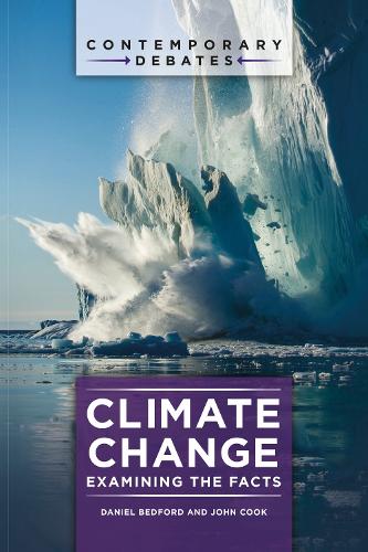 Паперова книга «Climate Change: Examining the Facts», авторів Даніель Бедфорд, Джон Кук - фото №1