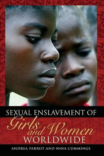 Бумажная книга «Sexual Enslavement of Girls and Women Worldwide», авторов Андреа Пэррот, Нина Каммингс - фото №1