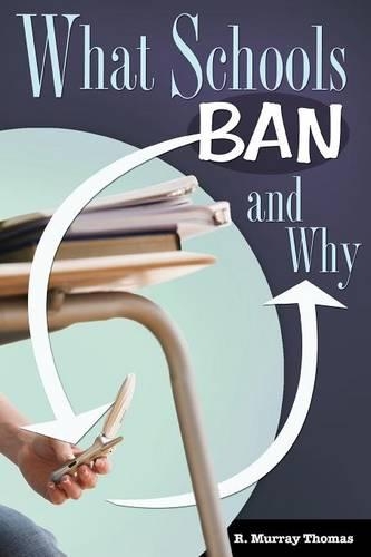 Бумажная книга «What Schools Ban and Why», автор Р. Мюррей Томас - фото №1
