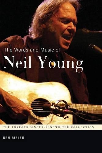 Паперова книга «The Words and Music of Neil Young», автор Кен Білен - фото №1