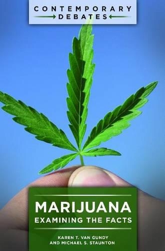 Паперова книга «Marijuana: Examining the Facts», авторів Карен Т. Ван Ганді, Майкл С. Стонтон - фото №1
